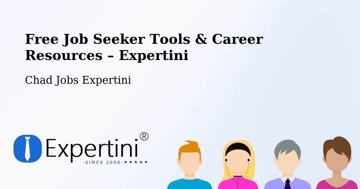 Free Job Seeker Tools & Career Resources – Dababa - Dababa, Chad Jobs Expertini