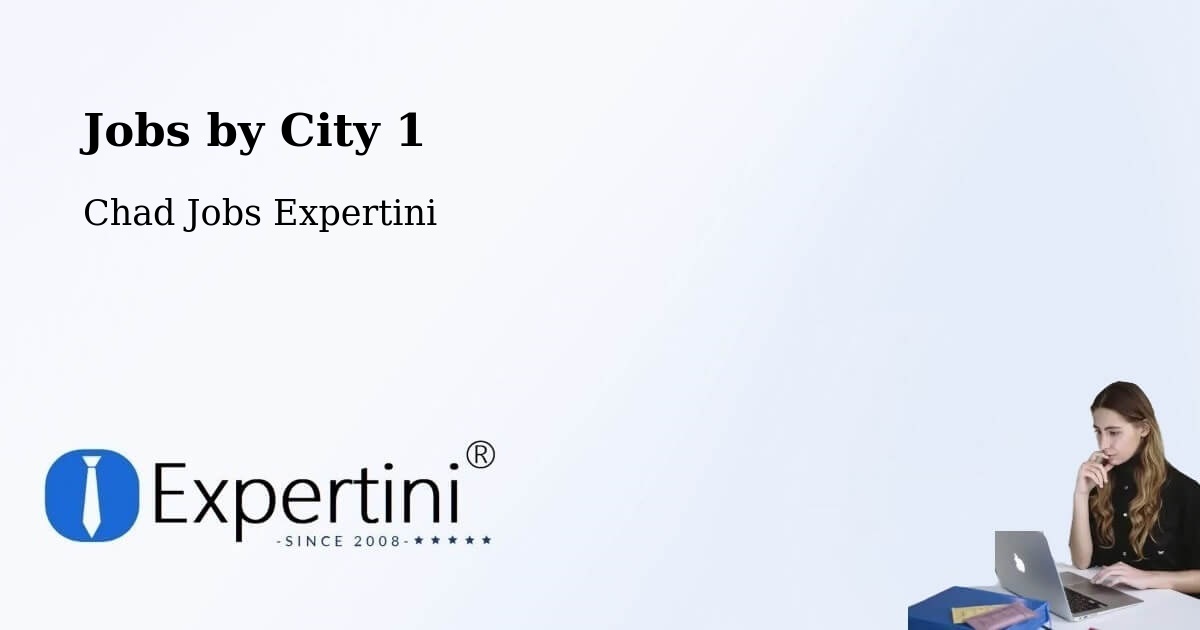 City Jobs in Chad - Expertini