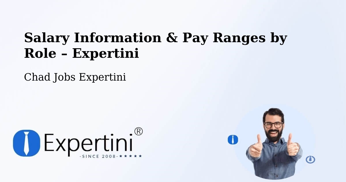 Salary Information & Pay Ranges – Dababa - Dababa, Chad Jobs Expertini